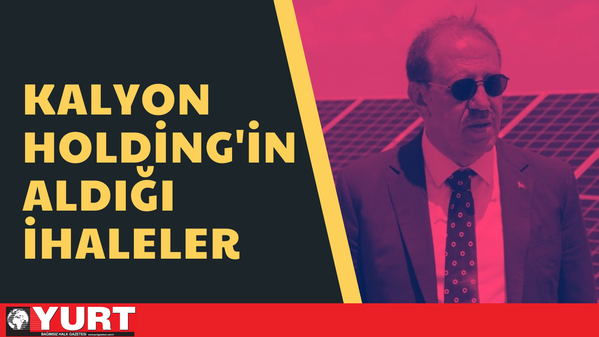 Kalyon Holding'in aldığı ihaleler