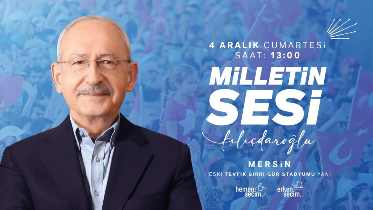 Hazırlıklar tamam! Mersin, Kılıçdaroğlu'nu bekliyor