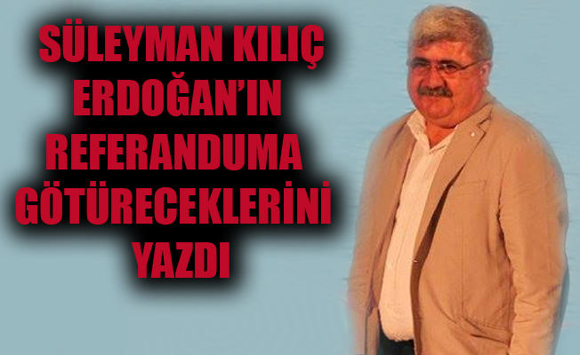 Erdoğan'ın getireceği dört sandık kapıda
