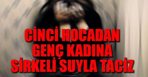 'Cinci hocaya' cinsel saldırı suçundan 10 yıl hapis