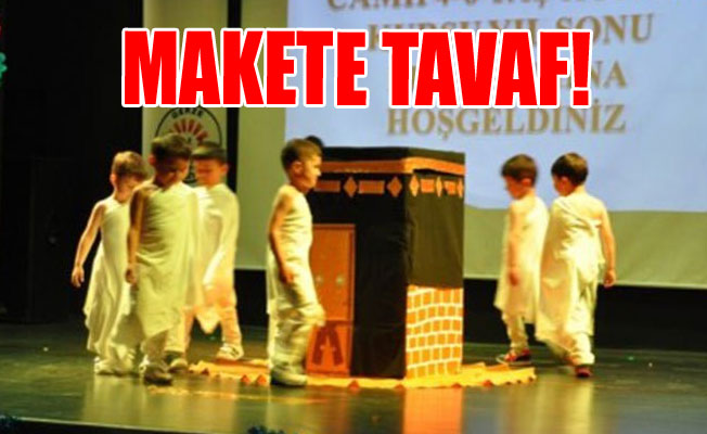 Çocuklara maketten ‘Kabe’ tavafı