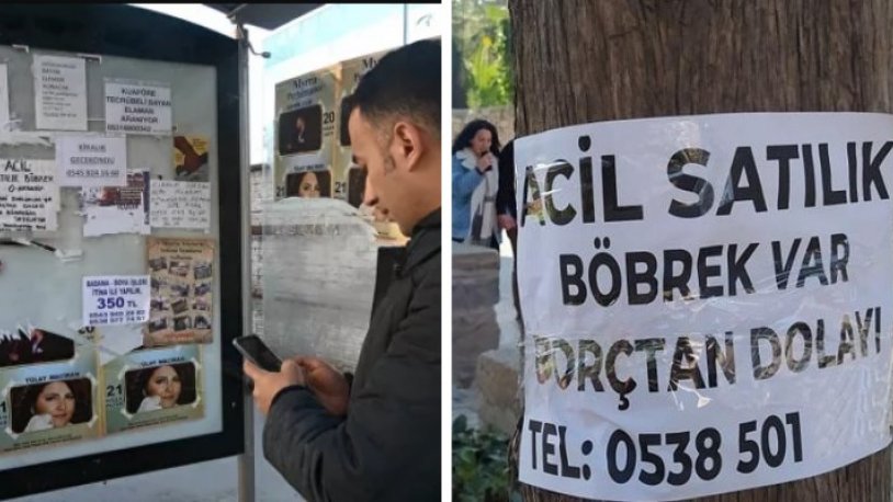 Yoksulluğun geldiği nokta: 'Acil satılık böbrek var, borçtan dolayı'