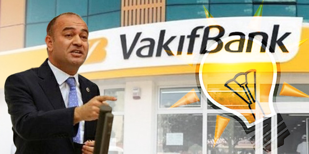 AKP'nin Vakıfbank vurgunu... CHP'li Karabat: 17.4 milyar TL para aktarıldı