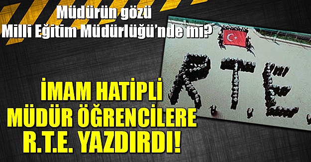 İmam Hatip Lisesi öğrencileri ile R.T.E. yazdılar