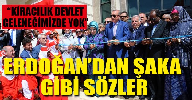 Erdoğan: Bizim geleneklerimizde kiracılık yok