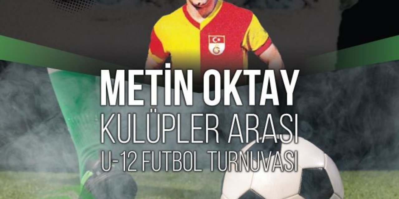 Kartal Belediyesi'nden Unutulmaz Futbolcu Metin Oktay'a Vefa Turnuvası