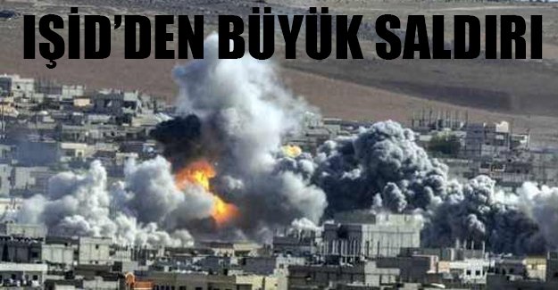 IŞİD'den Türkiye sınırındaki kasabaya büyük saldırı!