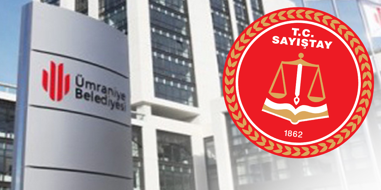 Sayıştay, AKP'li Ümraniye Belediyesi'ni uyardı!