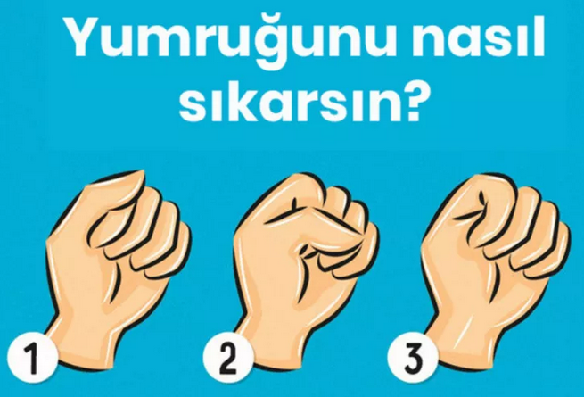 Kişilik testi... Eğer yumruğunuzu böyle sıkıyorsanız...