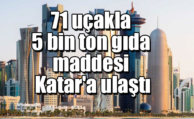 Tırlar yolda... Katar'a Sevkiat başlıyor