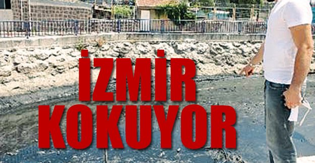 İzmir kokuyor