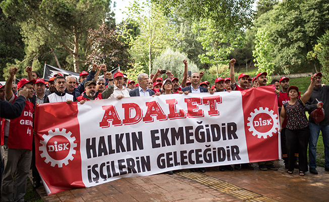 DİSK de nöbette: Adalet halkın ekmeği, işçinin geleceğidir!