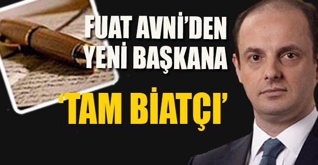 Fuat Avni: 'Tam biatçı'
