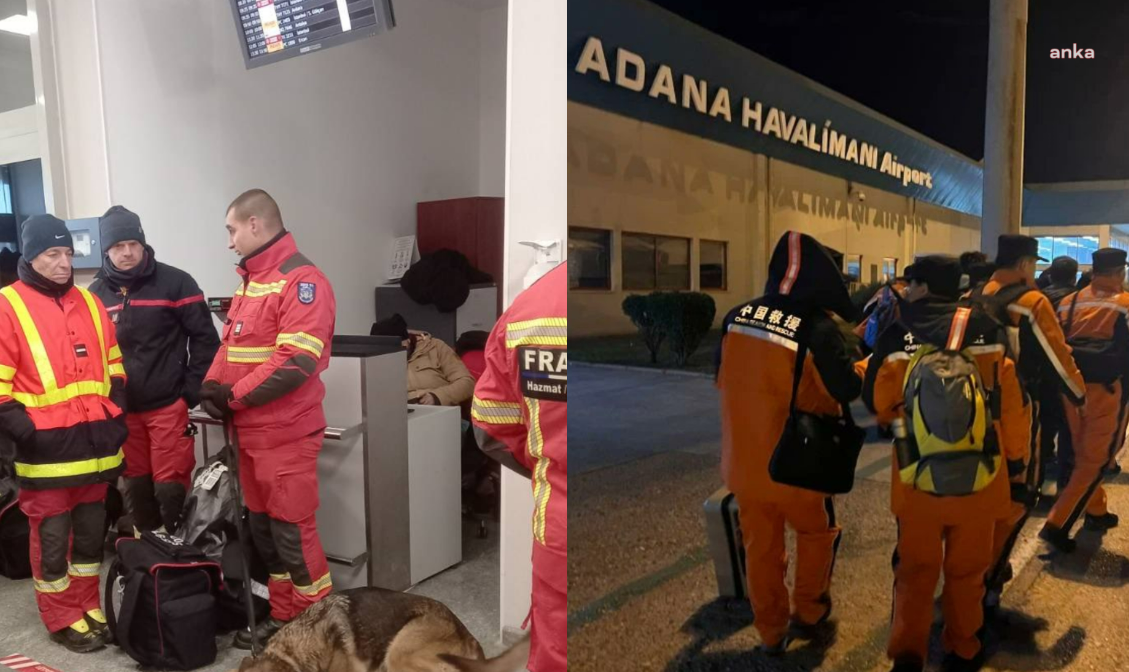 Fransa ve Çin'den arama kurtarma ekipleri deprem bölgesinde