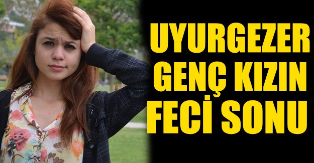 Uyurgezer genç kız balkondan düşüp öldü