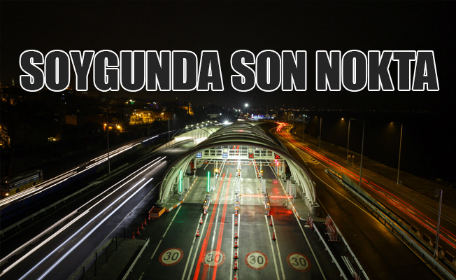 Avrasya Tüneli’nde skandallar bitmiyor