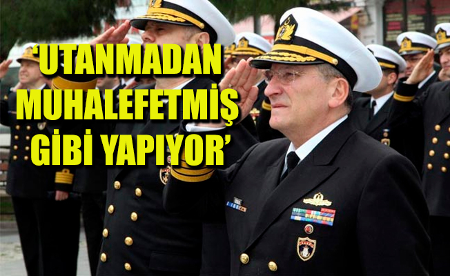 Amiral'den Kılıçdaroğlu'nu eleştiren AKP ve MHP'ye sert tepki