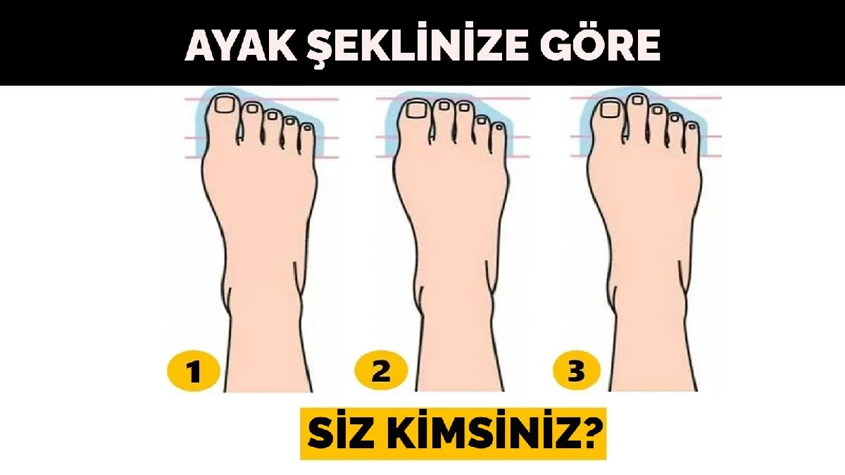 Ayak şekliniz kişiliğinizi söylüyor! İşte ayak parmaklarına göre karakter özellikleri...