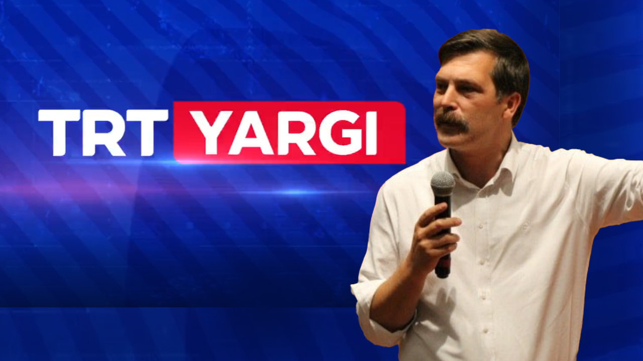 TİP Genel Başkanı Erkan Baş hayalini anlattı: TRT Yargı
