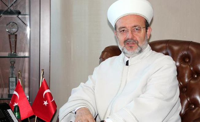 Diyanet İşleri Başkanı uyardı!