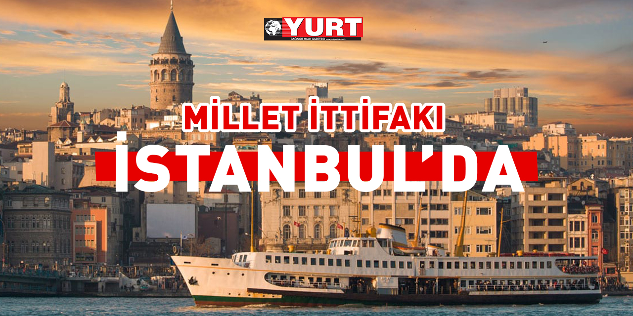 Millet İttifakı İstanbul mitingi sona erdi! İşte tüm konuşmalar...