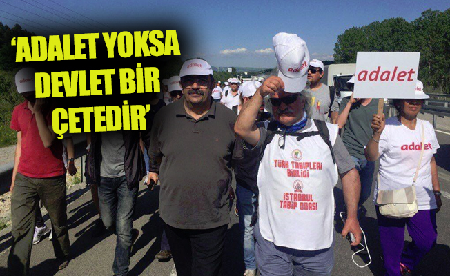 Gürbüz Çapan: Adalet yoksa, devlet çeteden ibarettir!
