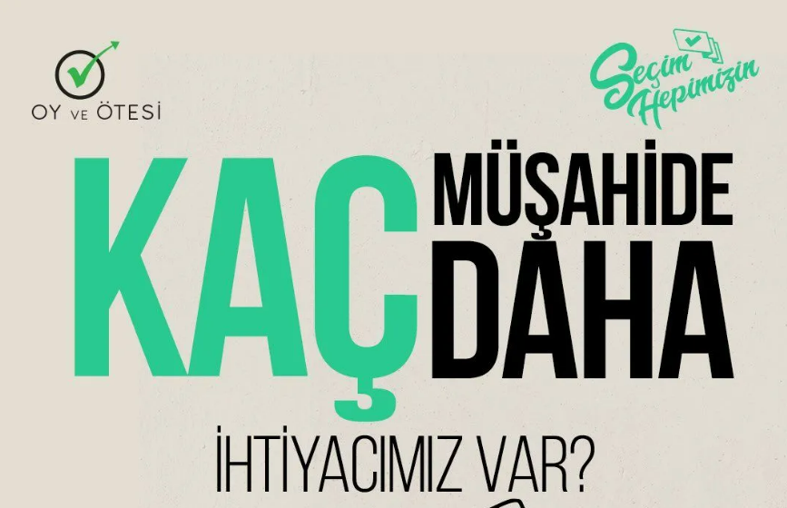 Oy ve Ötesi, hangi ilde ne kadar müşahide ihtiyaç duyduğunu paylaştı