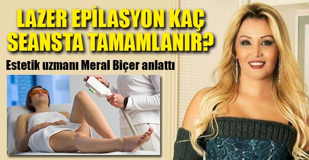Lazer epilasyon kaç seansta tamamlanır?