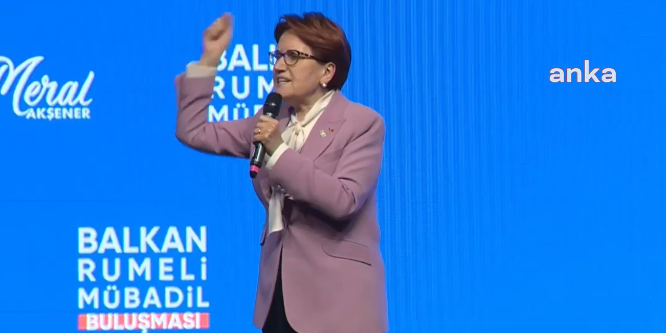Meral Akşener: "Kemal Kılıçdaroğlu'na kefilim"
