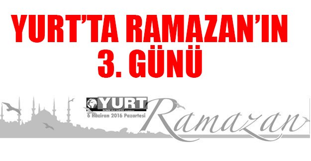 YURT'ta Ramazan'ın 3. günü