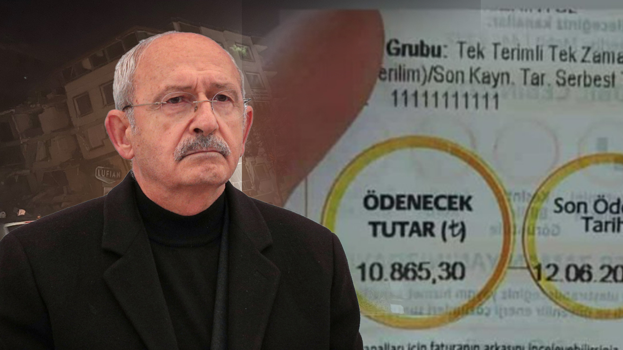Depremzedelere toplu elektrik faturası şoku! Kılıçdaroğlu'ndan tepki geldi