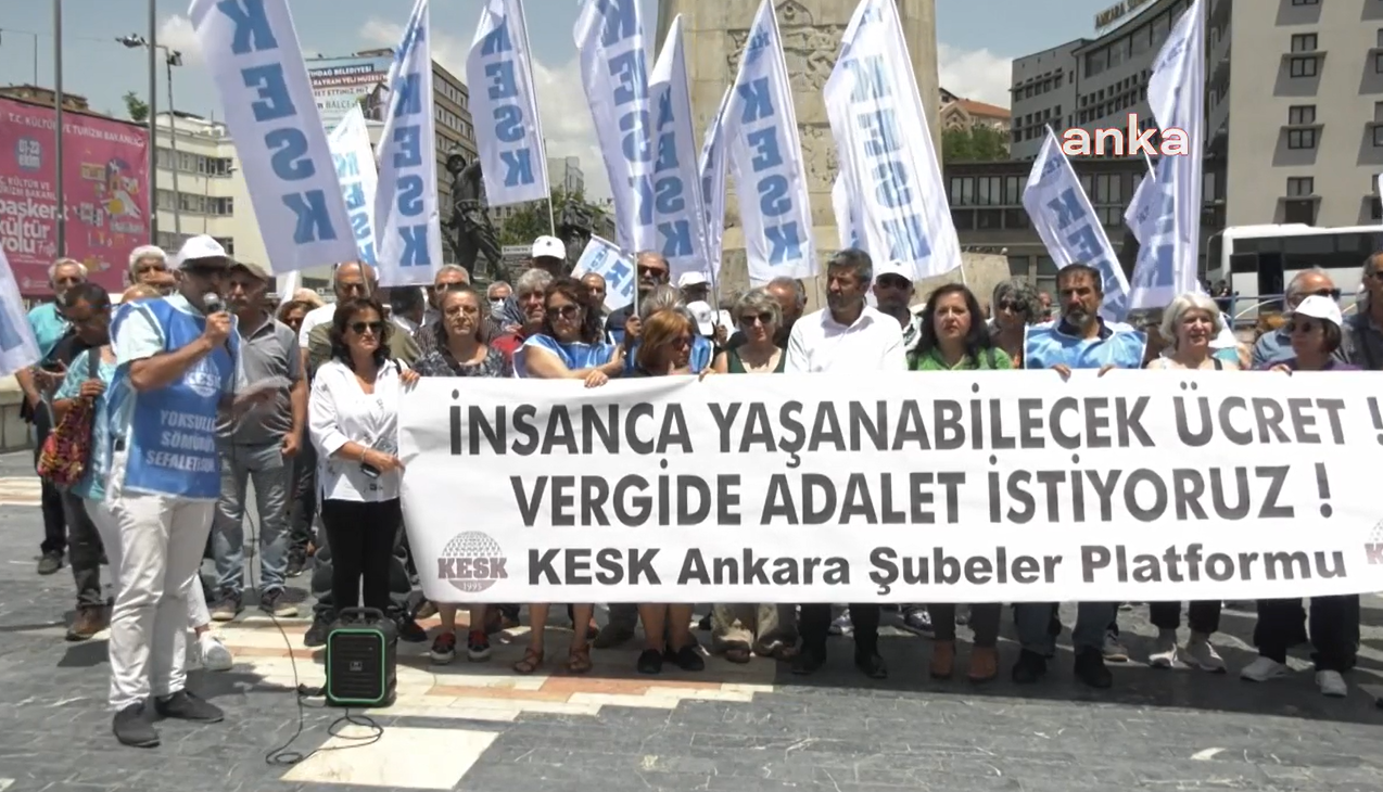 KESK, Ankara'da memur maaşını protesto etti: "Hükümet zammını al başına çal!"