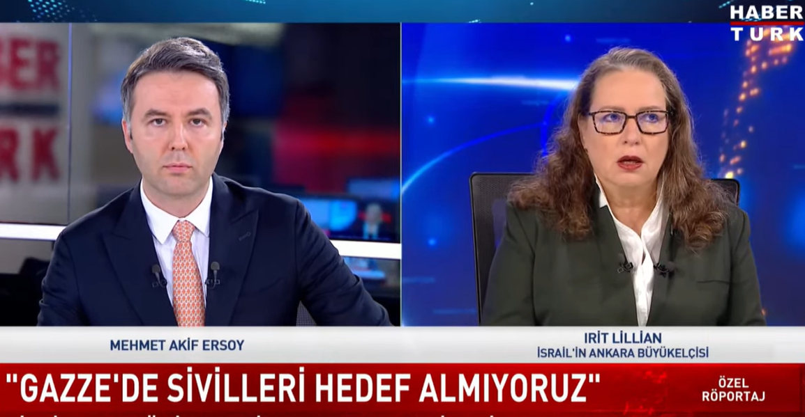 İsrail Ankara Büyükelçisi Irit Lillian, amaçlarını açıkladı: "Roketleri camilerden, hastanelerden atıyorlar"