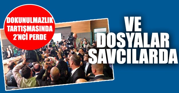 Dokunulmazlıklar yargı aşamasında
