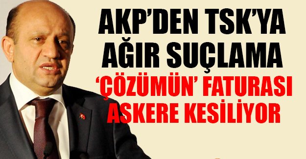 Fikri Işık'tan TSK için ağır itham!