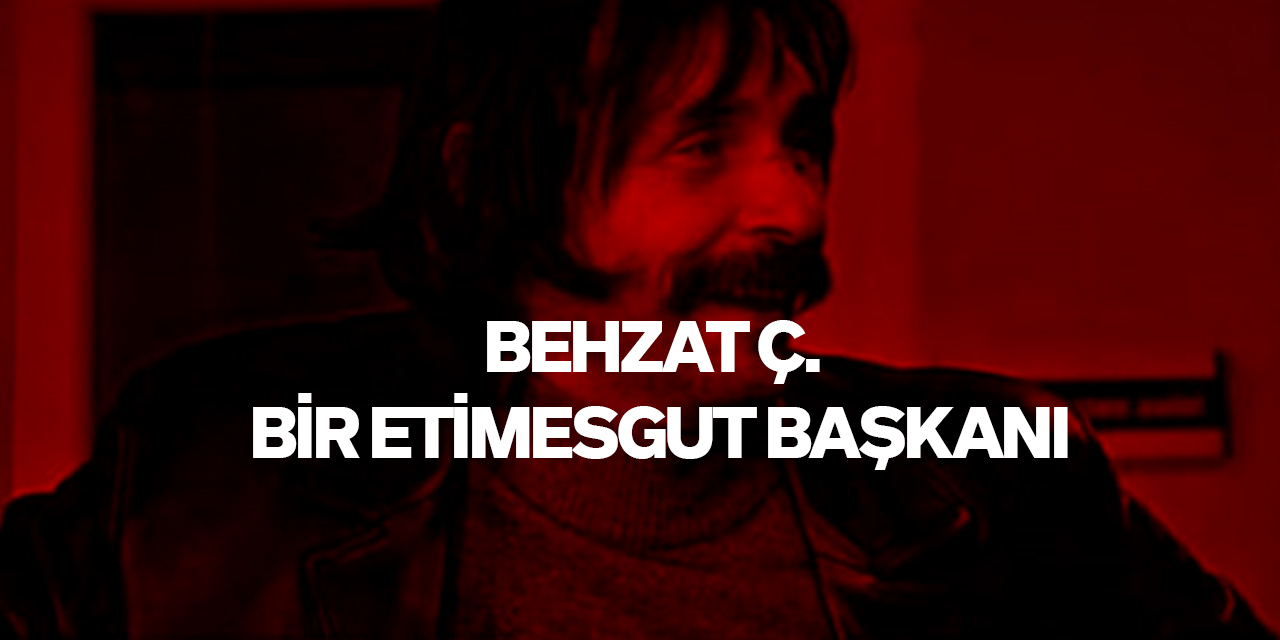 Etimesgut'ta Erdal Beşikçioğlu fırtınası! Behzat Ç.: Bir Belediye Başkanı