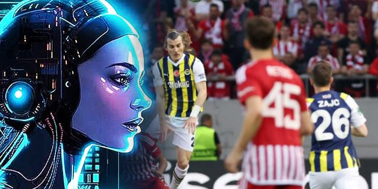 Yapay zeka Fenerbahçe-Olympiakos maçının skorunu tahmin etti