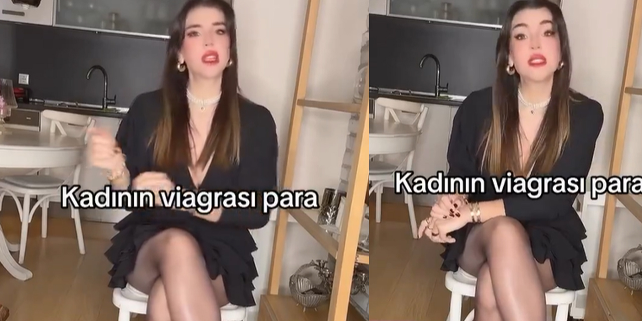 'Kadının viagrası para' diyen kadın gündem oldu