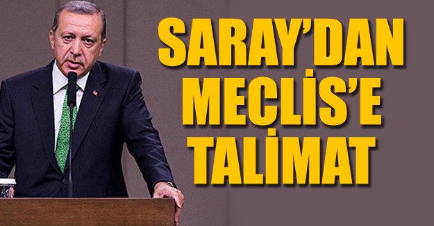 Erdoğan'dan AKP'li vekillere 'iç tüzük' talimatı