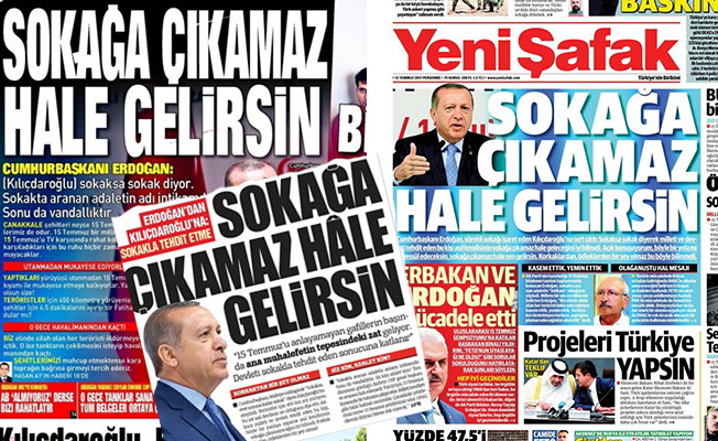 Erdoğan'ın tehditi yandaşların manşetinde!