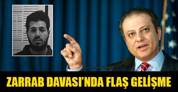 Savcı Bharara'dan Zarrab davası için yeni talep