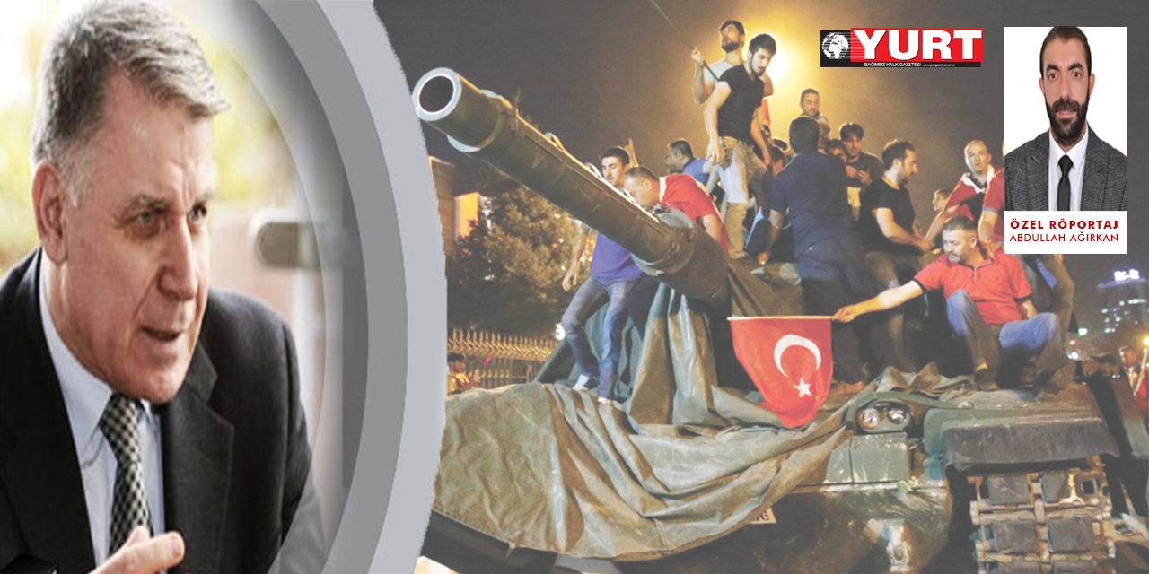 Eski Genelkurmay İstihbarat Daire Başkanı İsmail Hakkı Pekin, Yurt Gazetesi'ne konuştu: "15 Temmuz bir işgal planıydı"