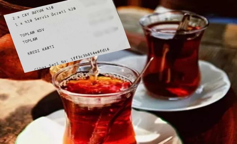 İki çay için istenen hesap 'YUH' dedirtti!