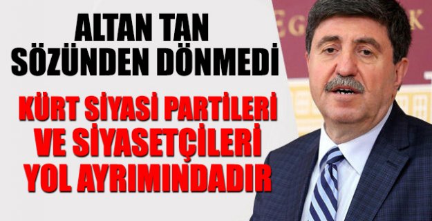 Demirtaş'ın sözleri sonrası Altan Tan'dan açıklama