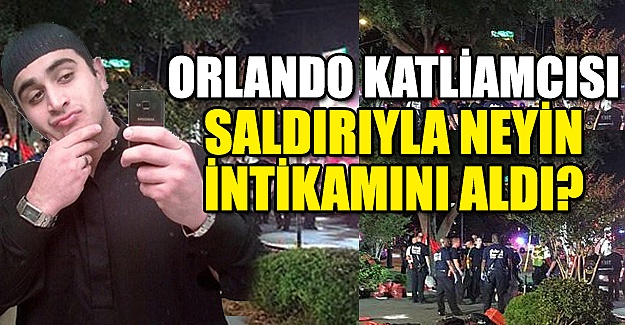 Orlando katliamcısı Omar Mateen saldırıyı 'ABD Afganistan'ı bombaladığı için' yapmış