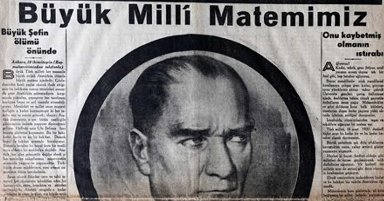 10 Kasım 1938! Atatürk'ün öldüğü gün gazete manşetleri