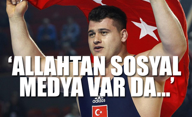 Milli Güreşçi sitem etti!