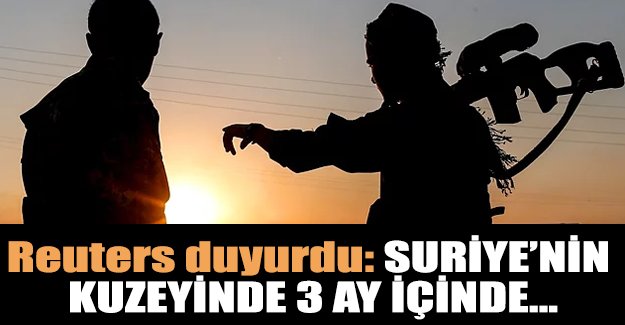 Reuters: Suriye'nin kuzeyinde 'üç ay içinde anayasa oluşturulacak'