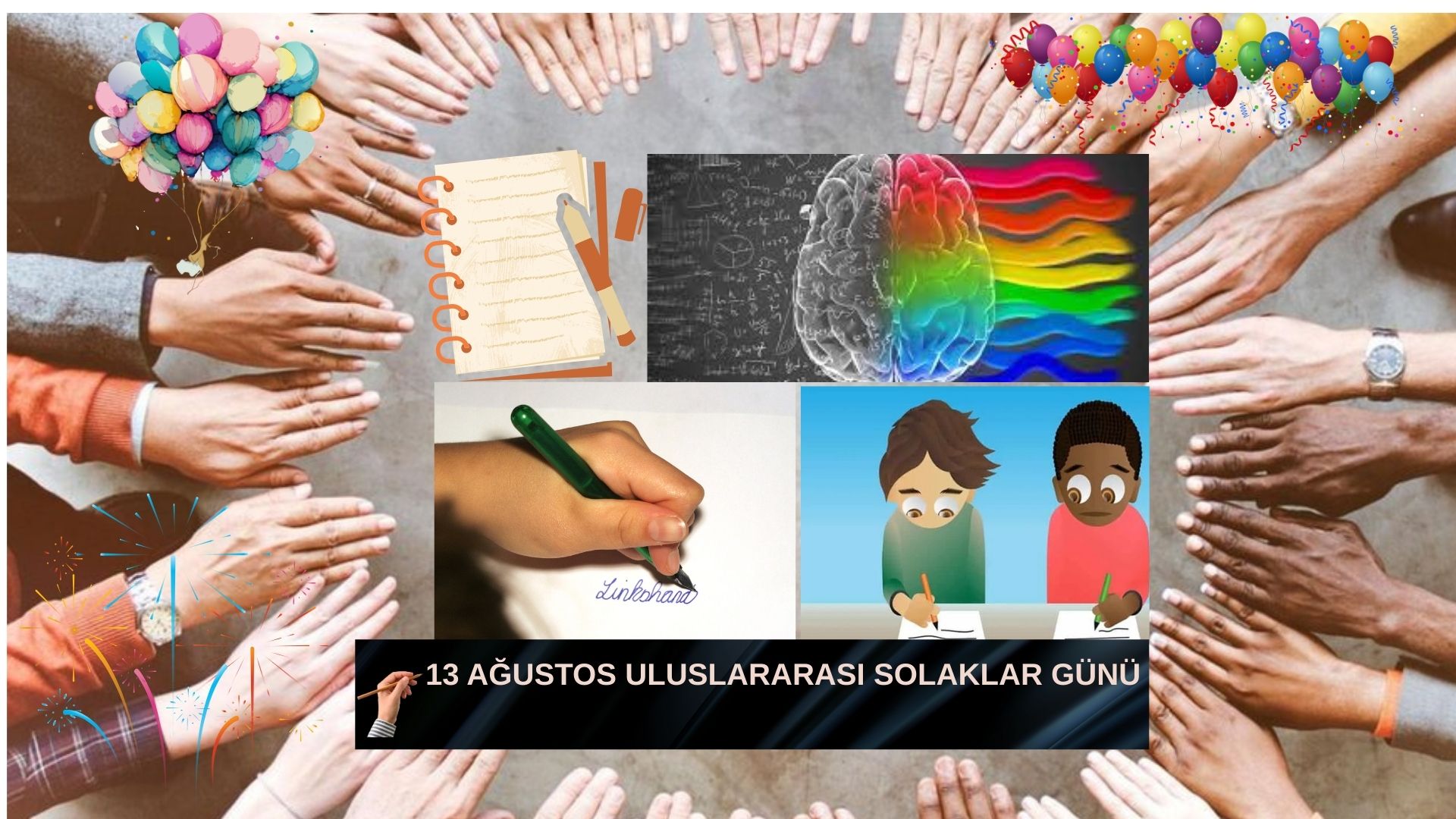 Tarihte bugün Uluslararası Solaklar Günü!