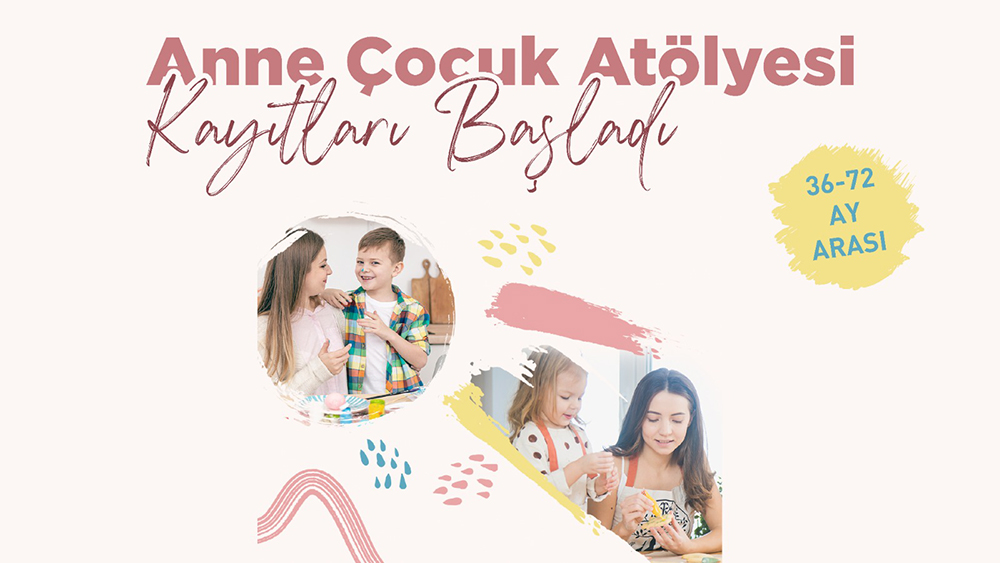 Gaziosmanpaşa'da "Anne Çocuk Atölyesi" için kayıtlar başladı